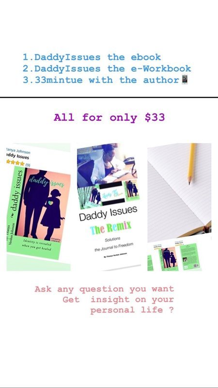 Daddy Issue $33, (electronic) Book & Workbook, Bonus 33 minutes 1on1 Session w the author LadyTy 