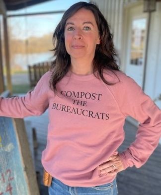 Compost the Bureaucrats Sweatshirt