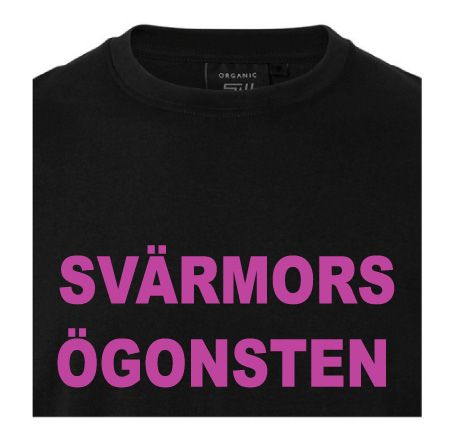 T-shirt med tryck "Svärmors Ögonsten"