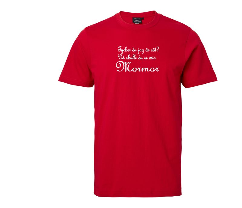 T-shirt med tryck "Tycker du jag är söt då skulle du se min Mormor"