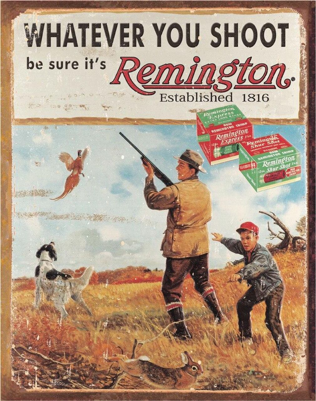 #231 Remington Whatever You Shoot  - Size: 12.5in x 16in
