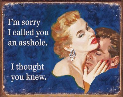 # 53 - I Thought You Knew - Metal Sign - ​Sign Size: 16 in x 12.5 in