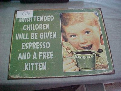 ​# 66 -  Large Size Vintage Style &quot;Expresso and Free Kitten&quot; Metal Sign - Size: 12.5in x 16in