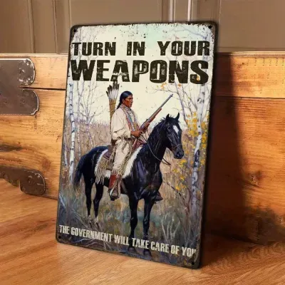 # 469 - Native American Warrior Quote Metal Wall Art