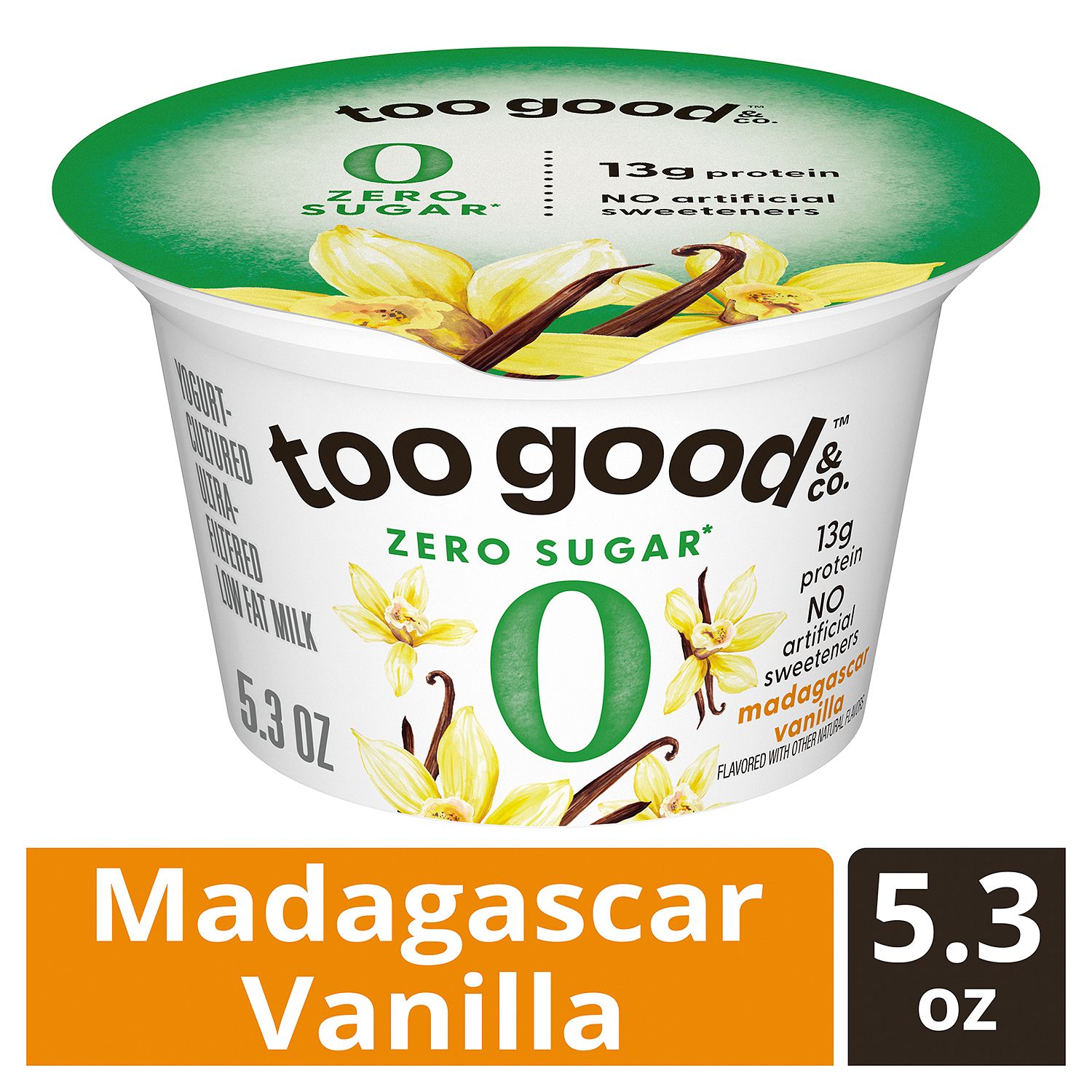 Too Good &amp; Co. Madagascar Vanilla Zero Sugar Yogurt-Cultured Ultra-Filtered Low Fat Milk, 5.3 oz