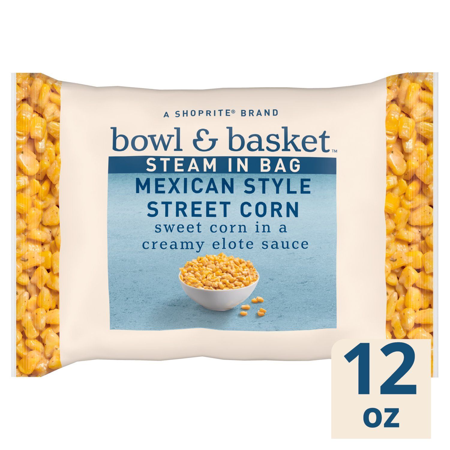 Bowl &amp; Basket Steam in Bag Mexican Style Street Corn, 12 oz