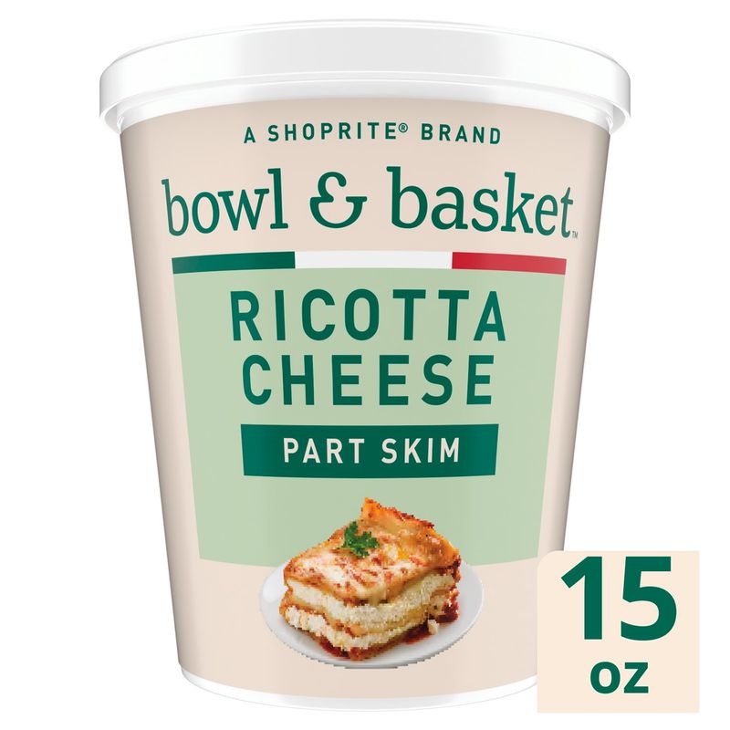 Bowl &amp; Basket Part Skim Ricotta Cheese, 15 oz