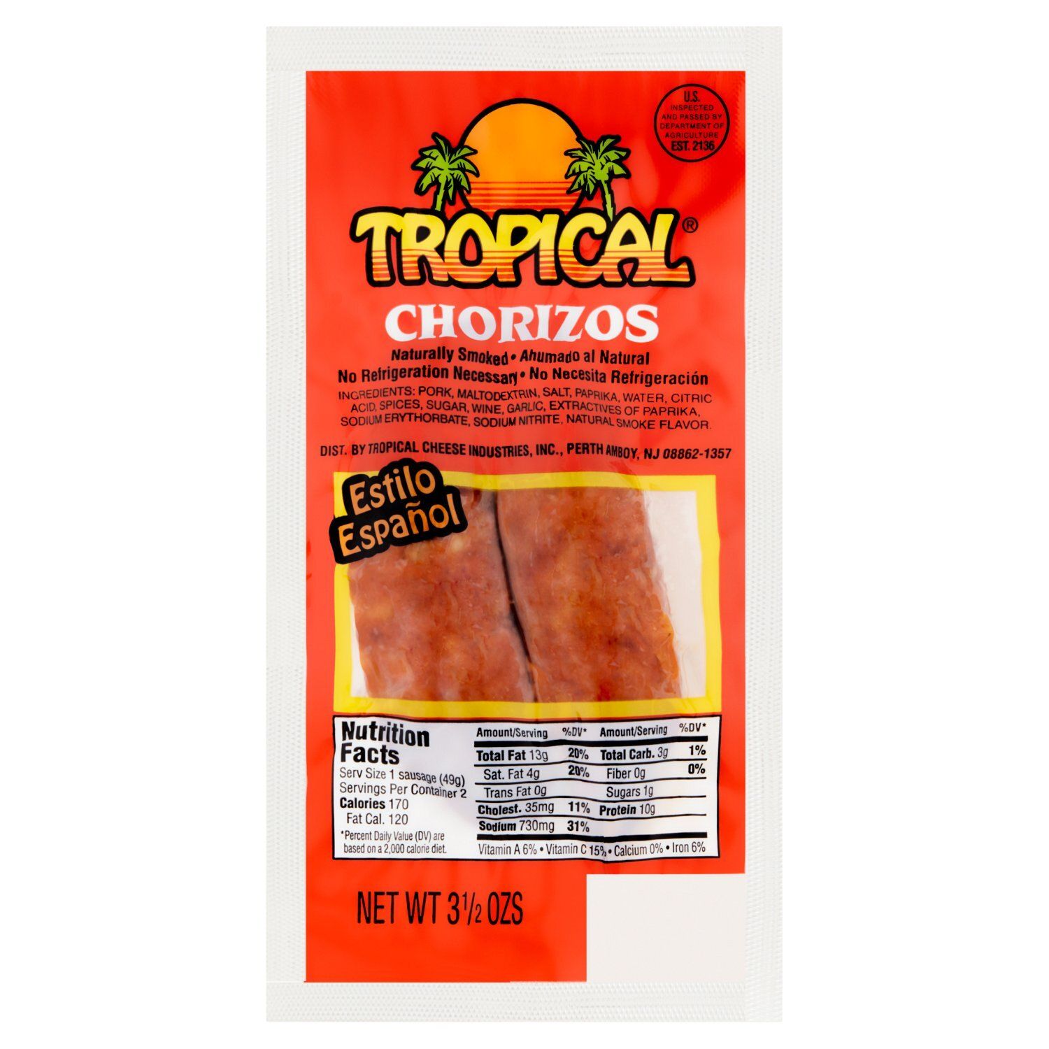Tropical Chorizos, 2 count, 3 1/2 oz