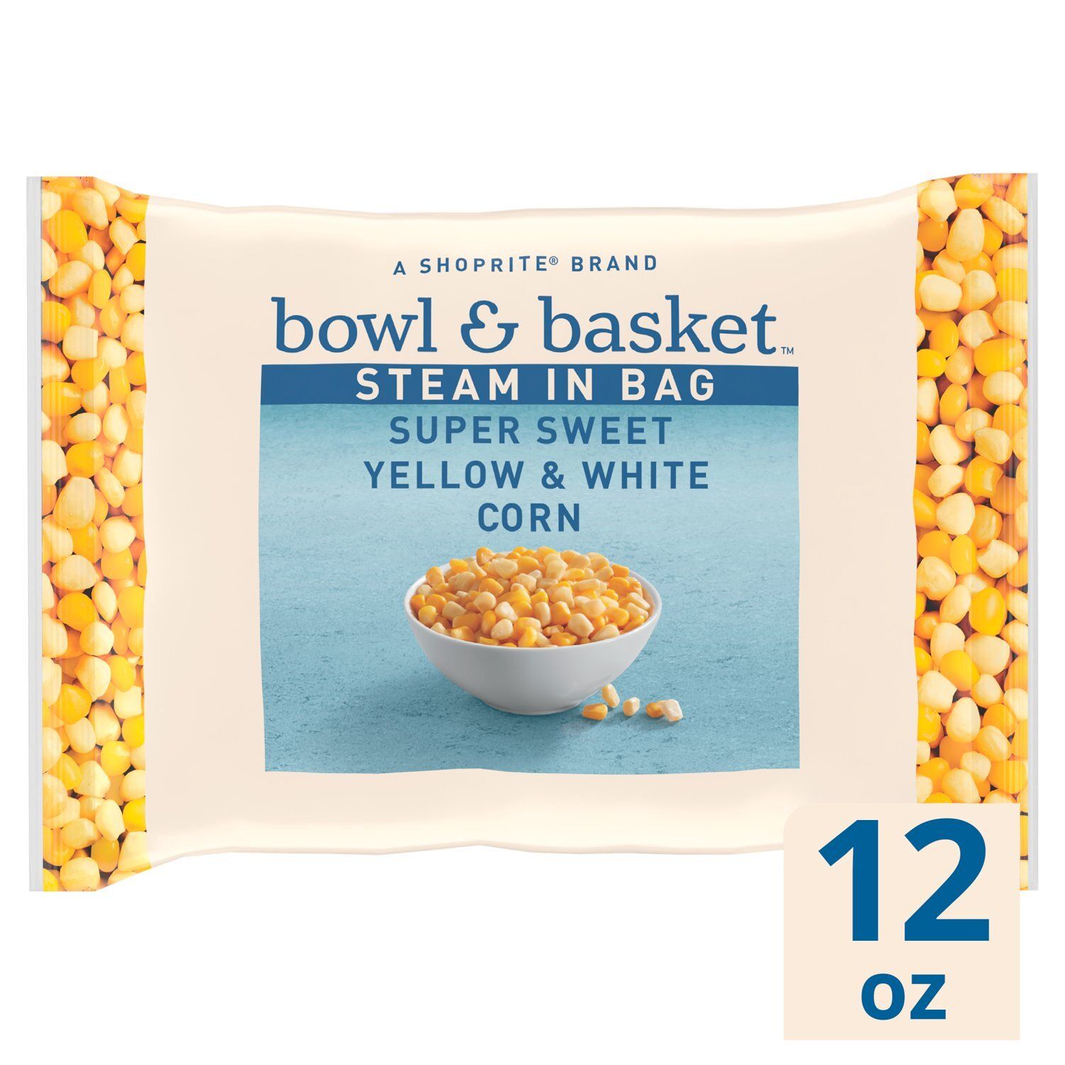 Bowl &amp; Basket Steam in Bag Super Sweet Yellow &amp; White Corn, 12 oz