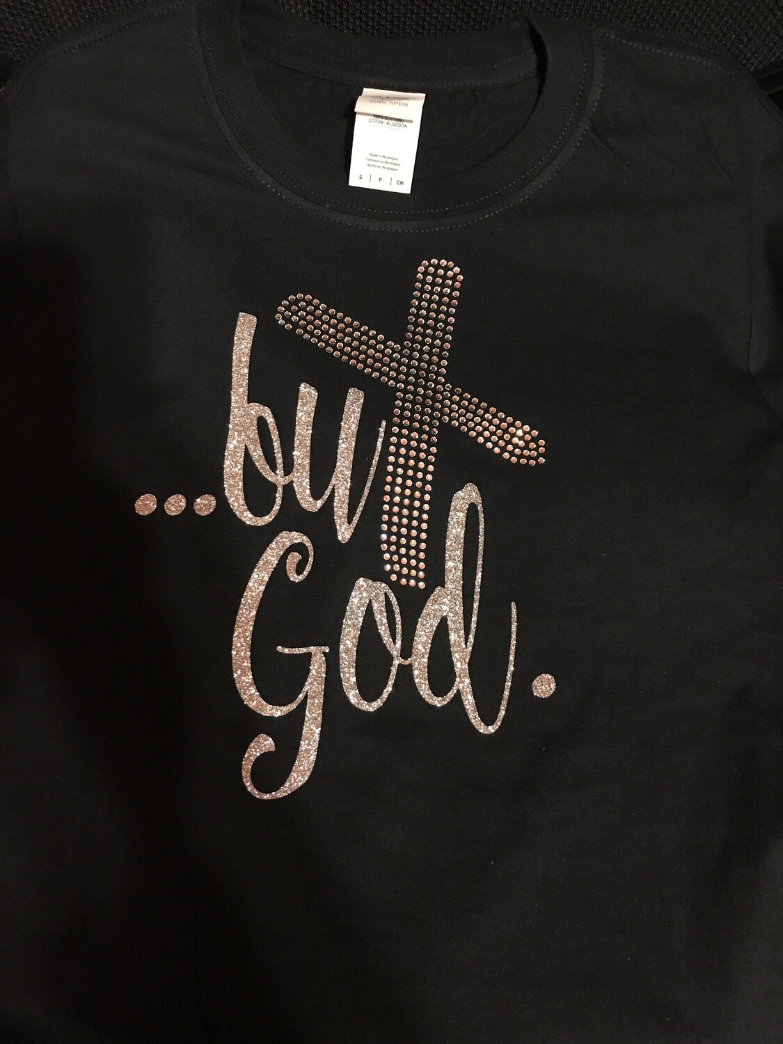 T-Shirt - But God Bling