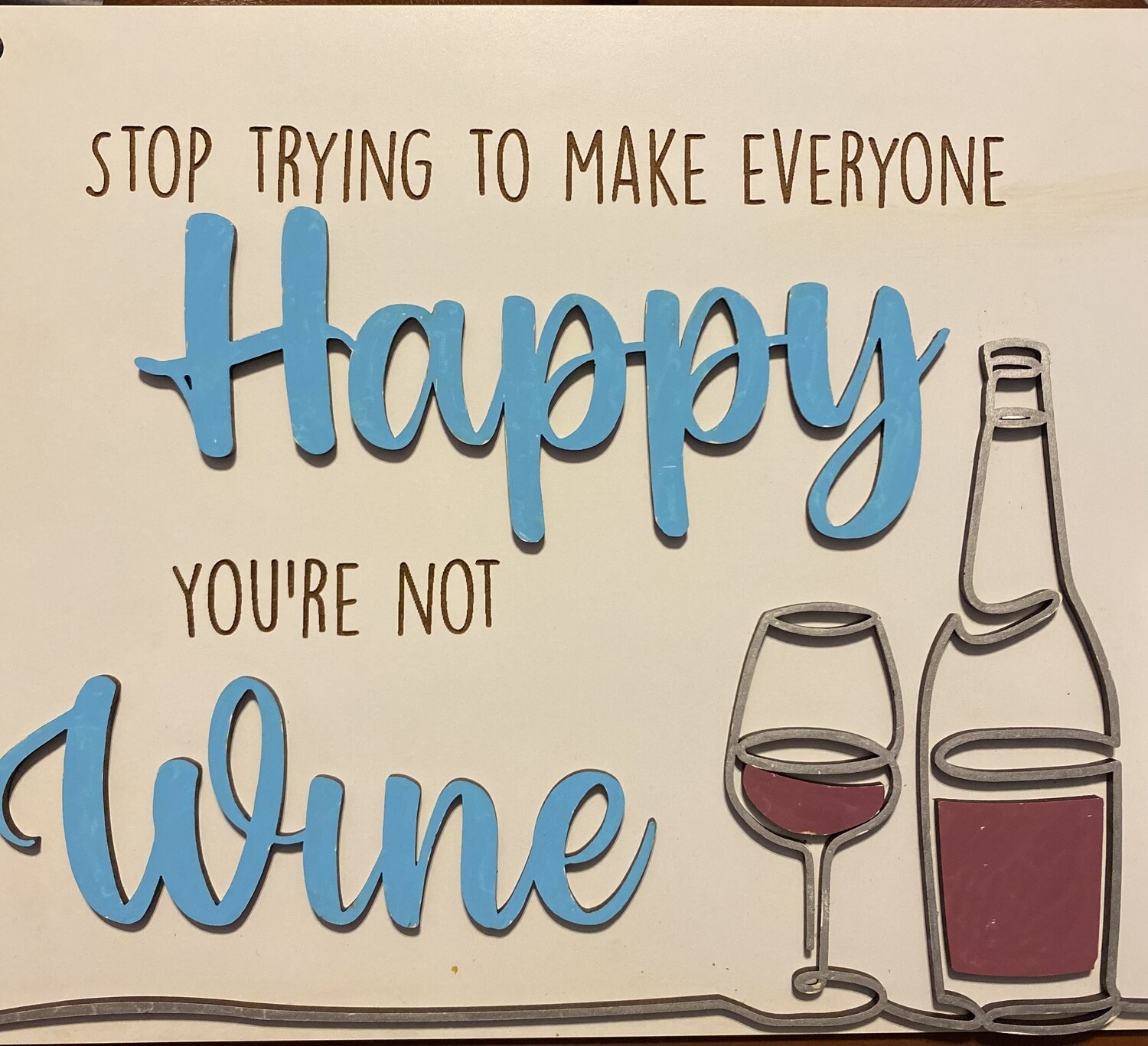 Small Wall Art - You’re Not Wine