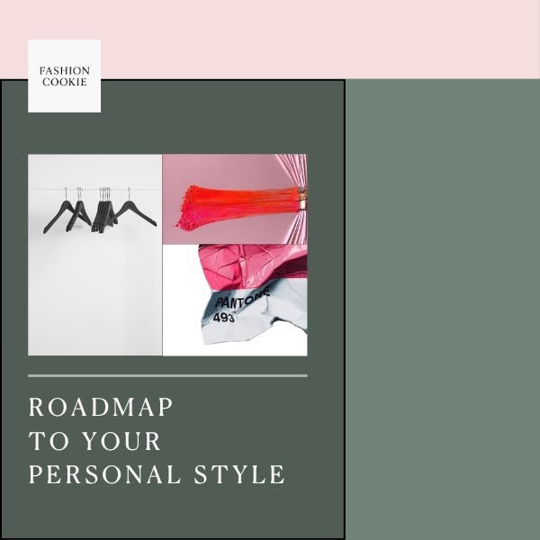 Roadmap to Your Personal Style