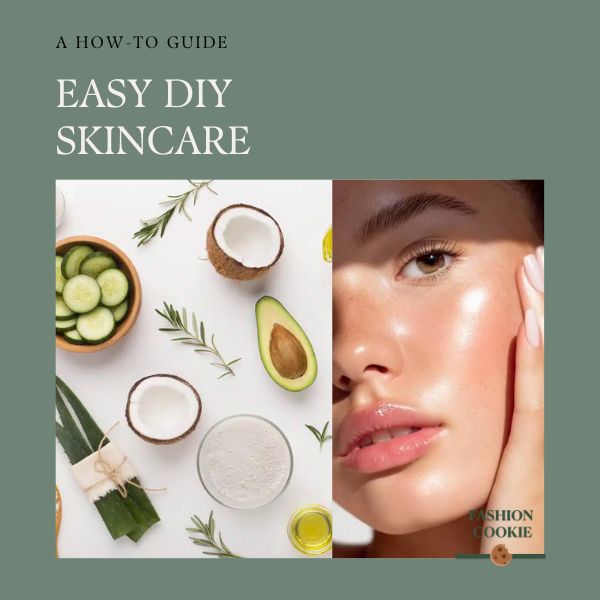 Easy DIY Skincare Guide