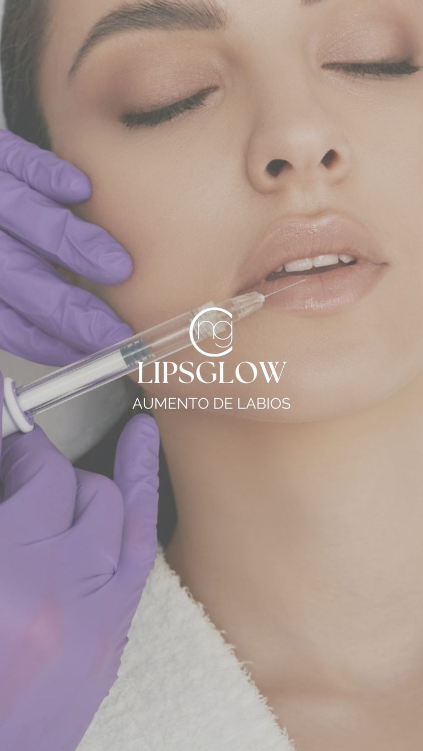 LIPSGLOW! Aumento de labios