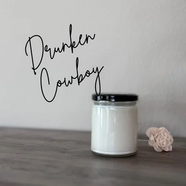 Drunken Cowboy  9oz Soy Candle