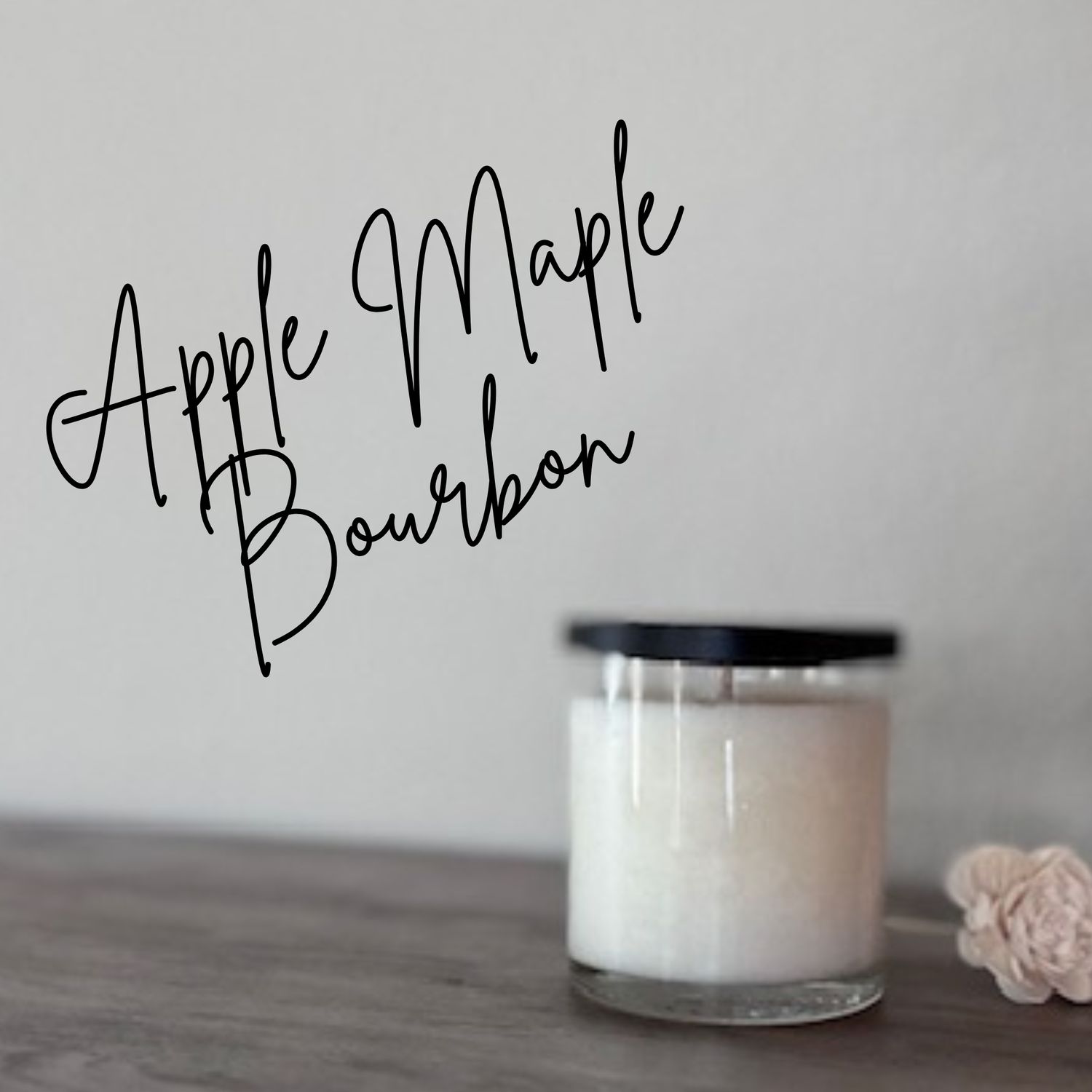 Apple Maple Bourbon 11oz Soy Candle