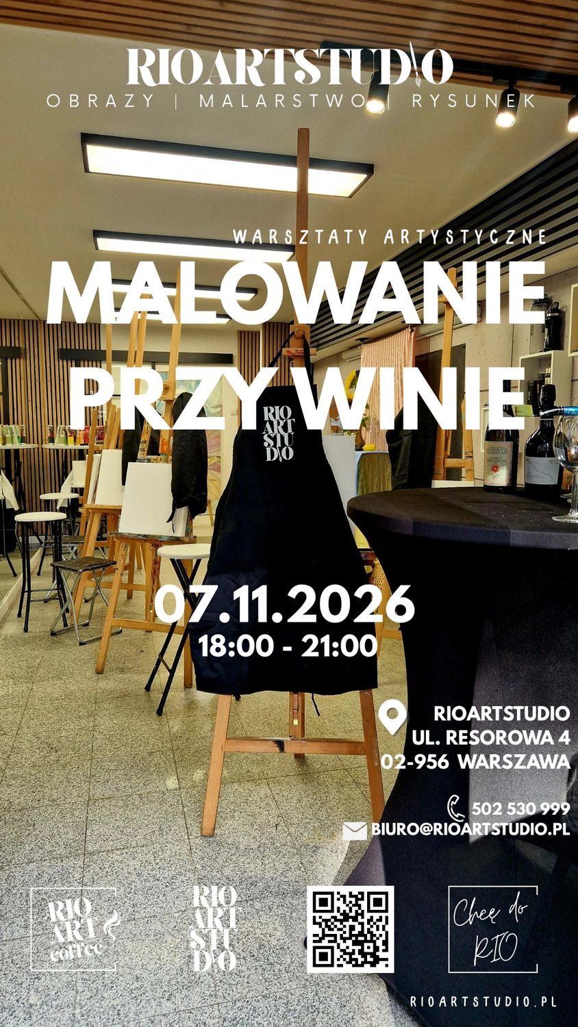Warsztaty artystyczne "Malowanie przy winie" 07.11.2026 RIOARTSTUDIO Wilanów