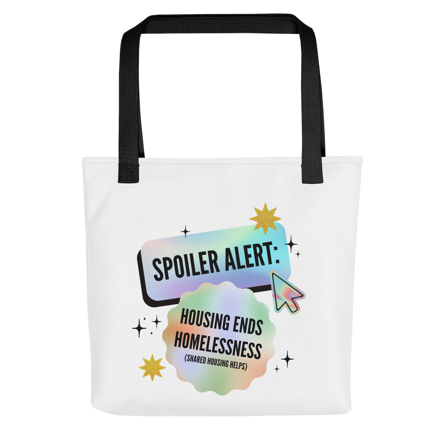 Housing Ends Homelessness Tote Bag