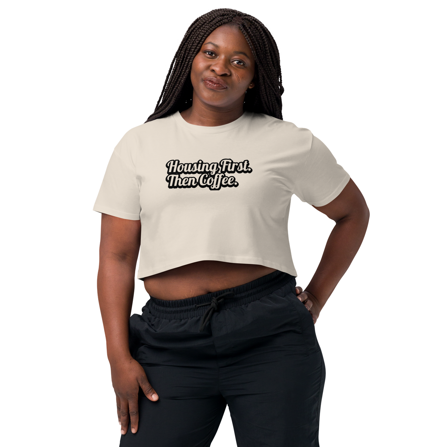 Housing First Then Coffee Crop Top