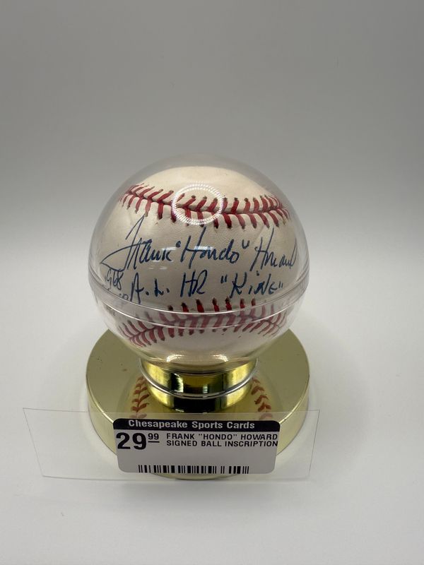 Frank &quot;Hondo&quot; Howard Signed OAL Baseball Inscribed