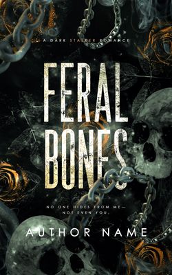 SINGLE COVER PACKAGE: FERAL BONES SINGLE COVER PACKAGE: FERAL BONES