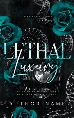 SINGLE COVER PACKAGE: LETHAL LUXURY SINGLE COVER PACKAGE: LETHAL LUXURY