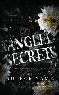 SINGLE COVER PACKAGE: TANGLED SECRETS