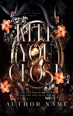 SINGLE COVER PACKAGE: KEEP YOU CLOSE