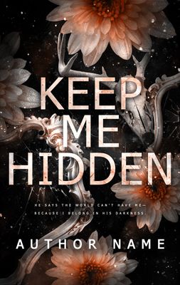 SINGLE COVER PACKAGE: KEEP ME HIDDEN