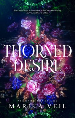 SINGLE COVER PACKAGE: THORNED DESIRE