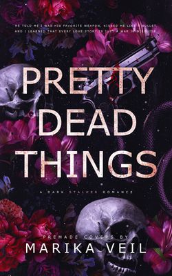 SINGLE COVER PACKAGE: PRETTY DEAD THINGS SINGLE COVER PACKAGE: PRETTY DEAD THINGS