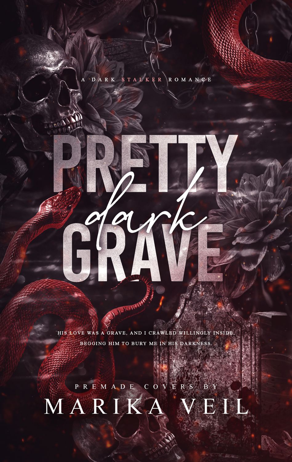 SINGLE COVER PACKAGE: PRETTY DARK GRAVE