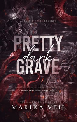 SINGLE COVER PACKAGE: PRETTY DARK GRAVE