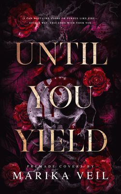 SINGLE COVER PACKAGE: UNTIL YOU YIELD