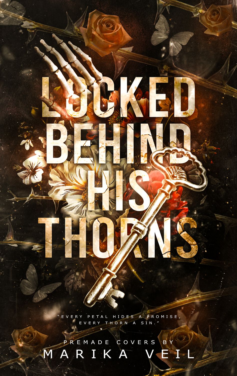 SINGLE COVER PACKAGE: LOCKED BEHIND HIS THORNS