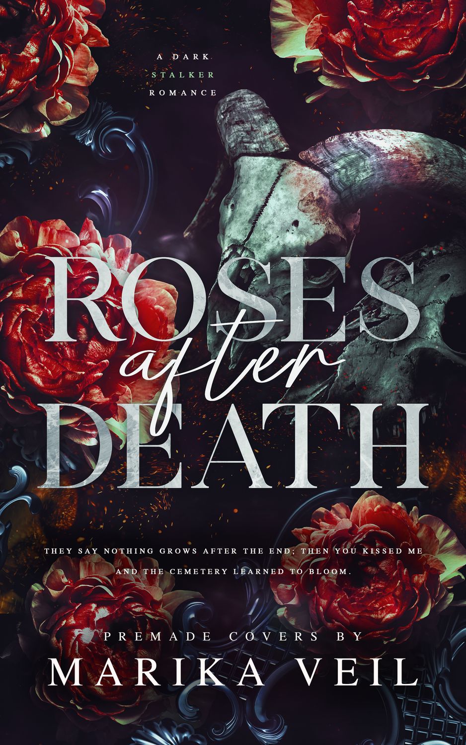 SINGLE COVER PACKAGE: ROSES AFTER DEATH