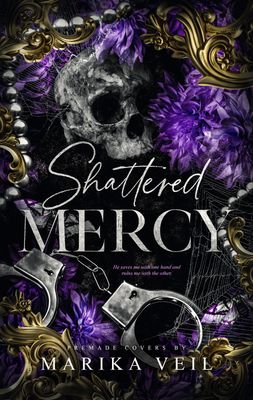 SINGLE COVER PACKAGE: SHATTERED MERCY