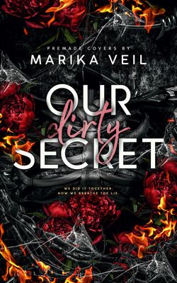SINGLE COVER PACKAGE: OUR DIRTY SECRET