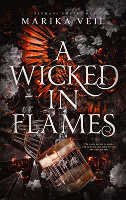 SINGLE COVER PACKAGE: A WICKED IN FLAMES