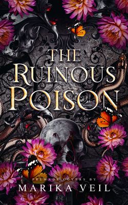 SINGLE COVER PACKAGE: THE RUINOUS POISON