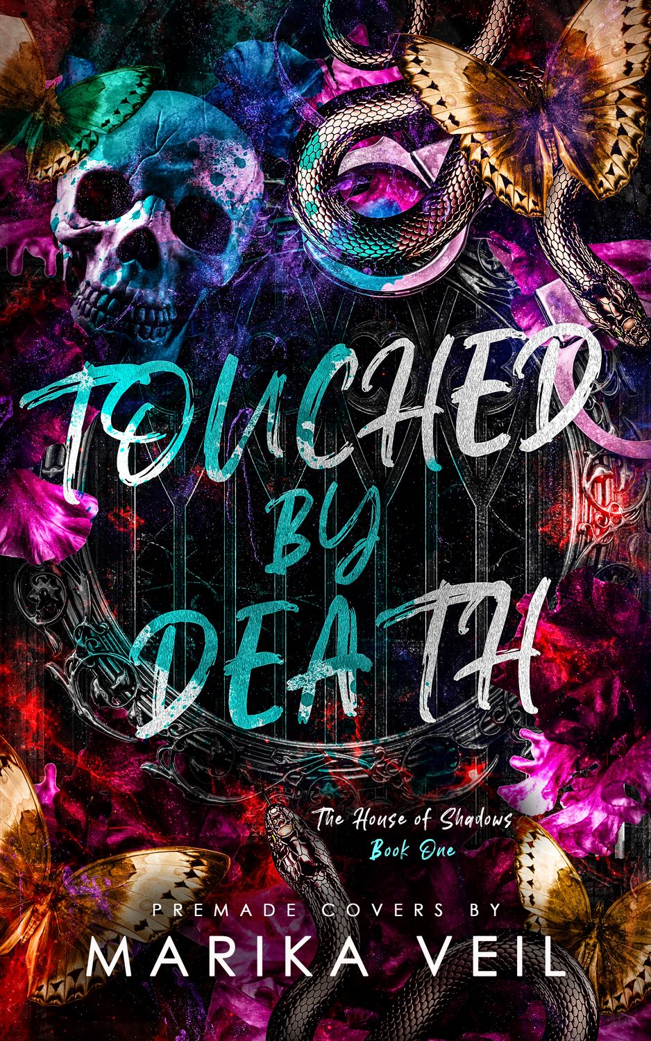 TRILOGY SET: TOUCHED BY DEATH, KISSED BY VENOM, HAUNTED BY DESIRE