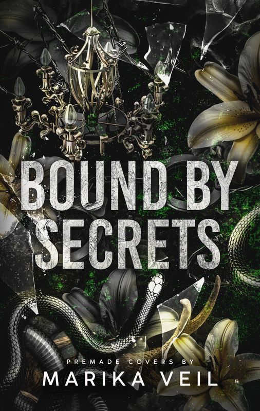 BOUND BY SECRETS