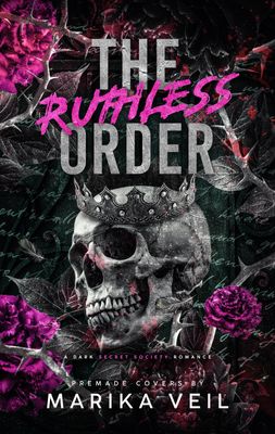 SINGLE COVER PACKAGE: THE RUTHLESS ORDER