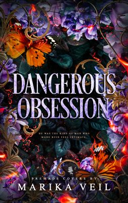SINGLE COVER PACKAGE: DANGEROUS OBSESSION SINGLE COVER PACKAGE: DANGEROUS OBSESSION