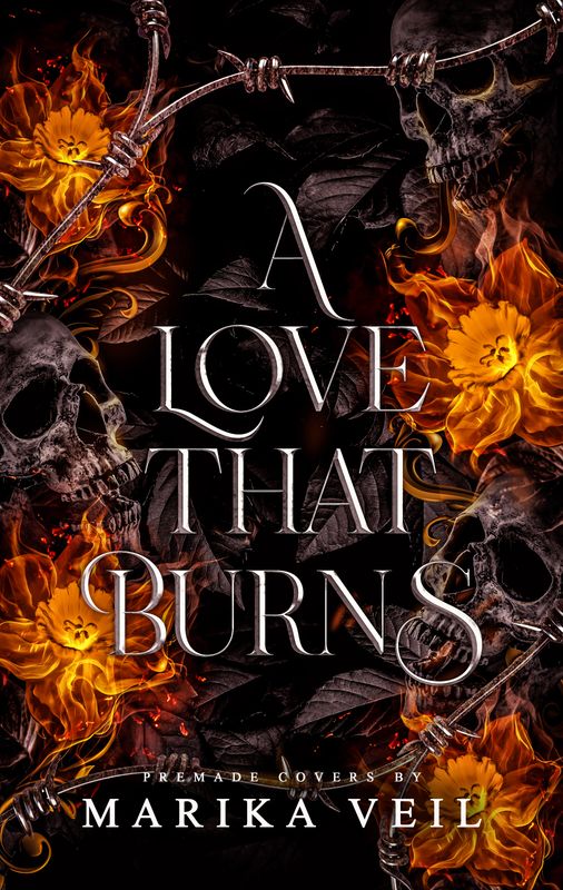 A LOVE THAT BURNS