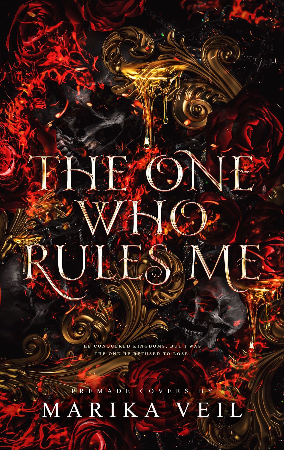 THE ONE WHO RULES ME