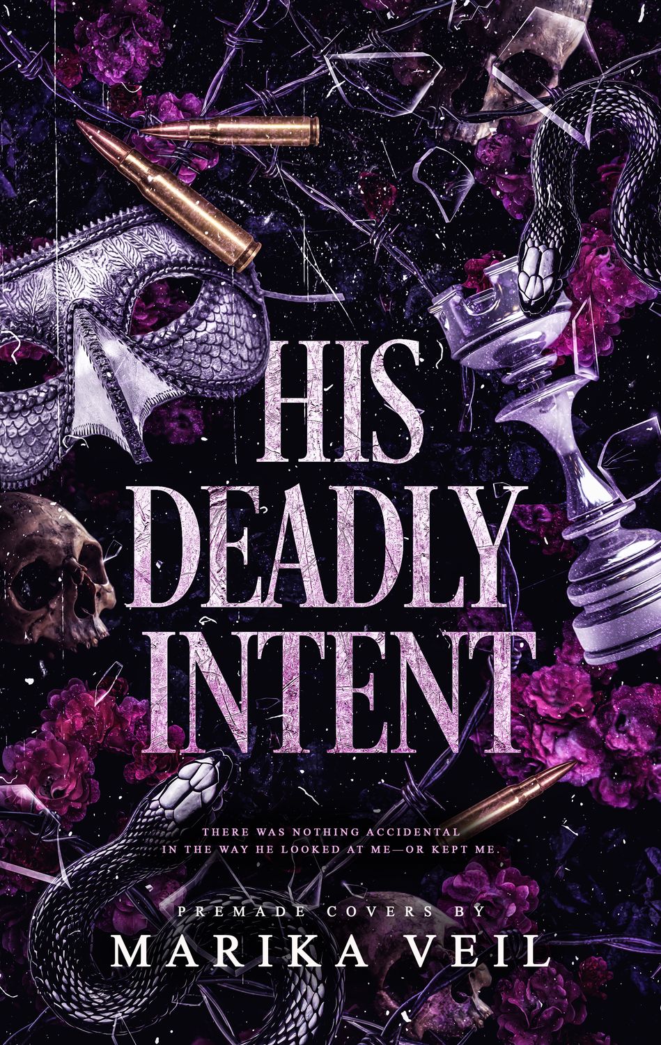 HIS DEADLY INTENT