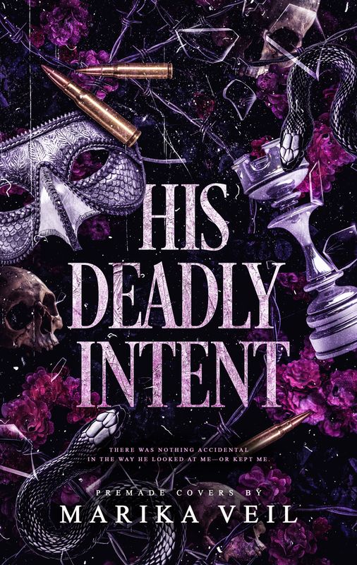 HIS DEADLY INTENT