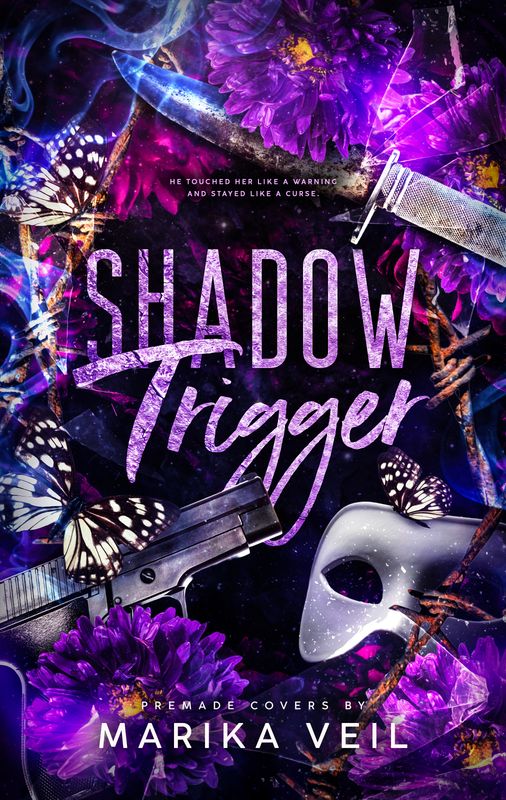 SHADOW TRIGGER