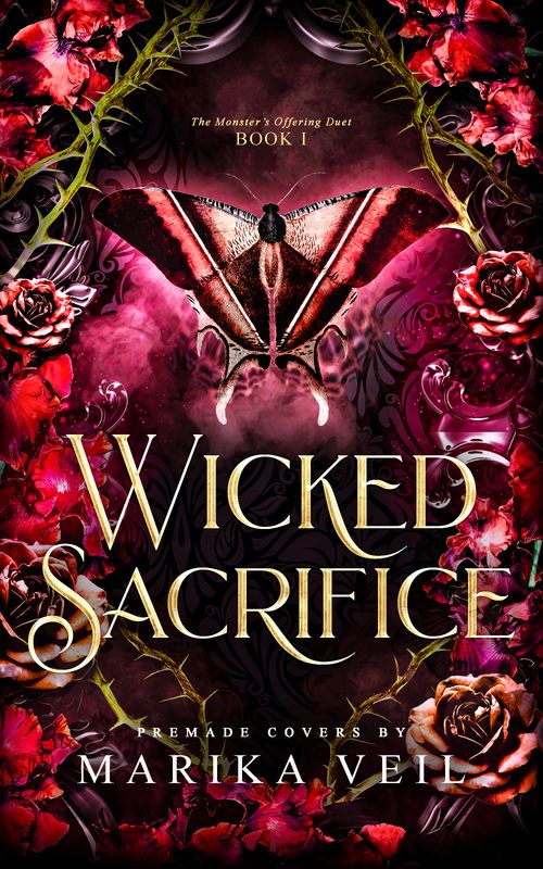 DUOLOGY SET: WICKED SACRIFICE, WICKED BETRAYAL